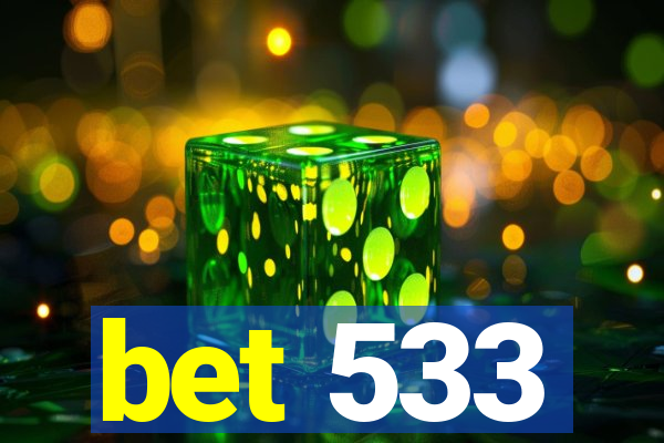 bet 533